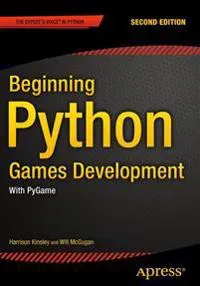 Beginning Python Games Development, Second Edition
