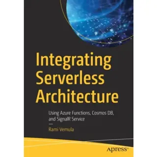 Integrating Serverless Architecture