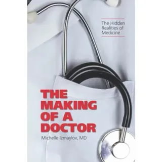 The Making of a Doctor