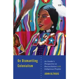 On Dismantling Settler Colonialism
