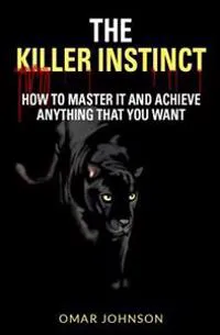 The Killer Instinct