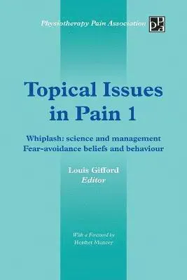 Topical Issues in Pain 1
