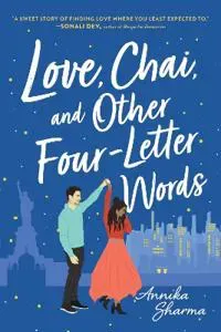 Love, Chai, and Other Four-Letter Words