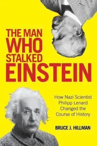 Man Who Stalked Einstein