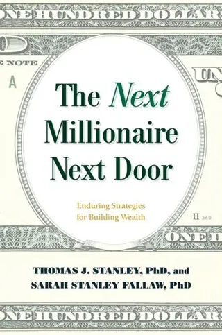 The Next Millionaire Next Door