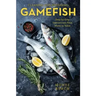 Cleaning and Preparing Gamefish