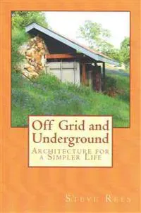 Off Grid and Underground