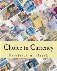 Choice in Currency