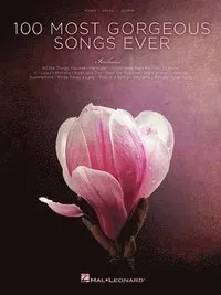 100 Most Gorgeous Songs Ever