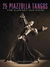 25 Piazzolla Tangos for Clarinet and Piano