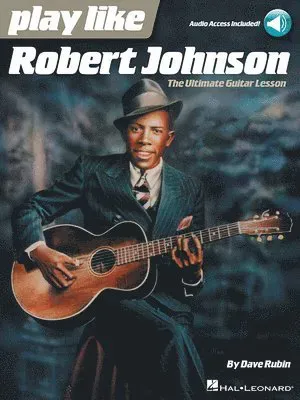 Play Like Robert Johnson