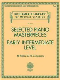 Selected Piano Masterpieces - Early Intermediate