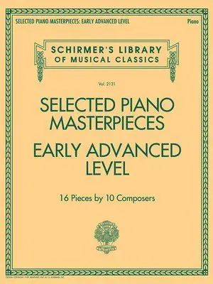 Selected Piano Masterpieces - Early Advanced Level