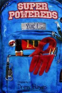 Super Powereds: Year 1
