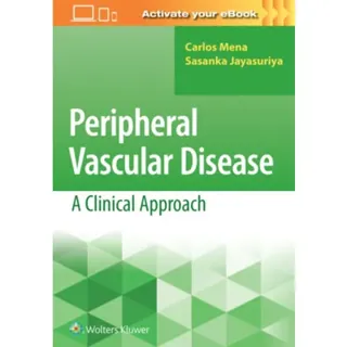 Peripheral Vascular Disease: A Clinical Approach