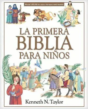 La Primera Biblia Para Ninos