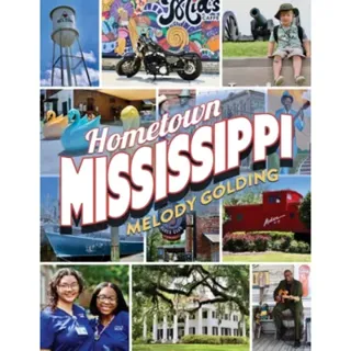 Hometown Mississippi
