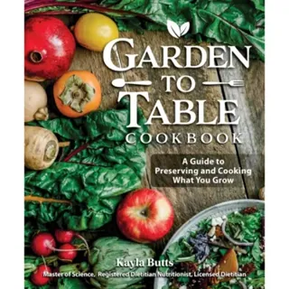 Garden to Table Cookbook