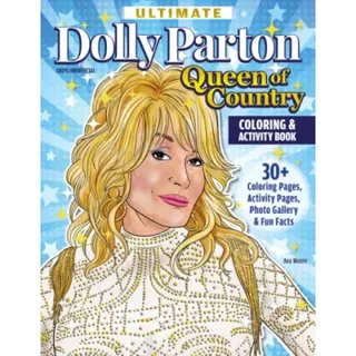 Ultimate Dolly Parton Queen of Country Coloring Book
