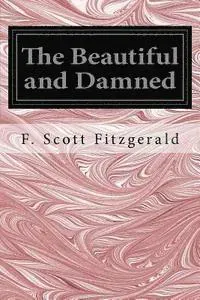 The Beautiful and Damned