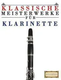 Klassische Meisterwerke F�r Klarinette