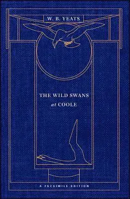 The Wild Swans at Coole: A Facsimile Edition