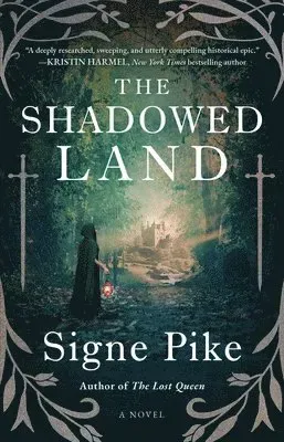 The Shadowed Land