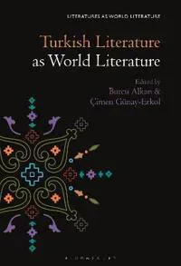 Turkish Literature as World Literature