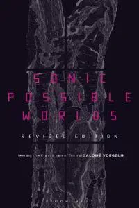 Sonic Possible Worlds, Revised Edition