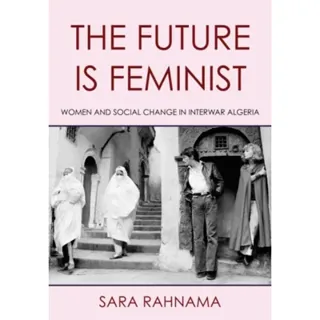 The Future Is Feminist