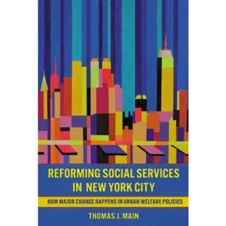 Reforming Social Services in New York City
