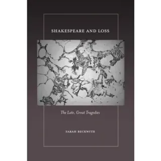 Shakespeare and Loss