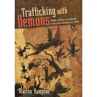 Trafficking with Demons