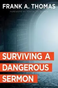 Surviving a Dangerous Sermon