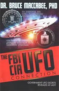 The Fbi-cia-ufo Connection