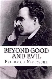 Beyond Good and Evil