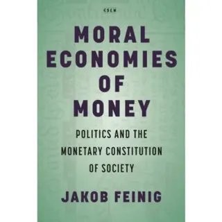 Moral Economies of Money
