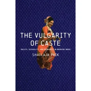 The Vulgarity of Caste