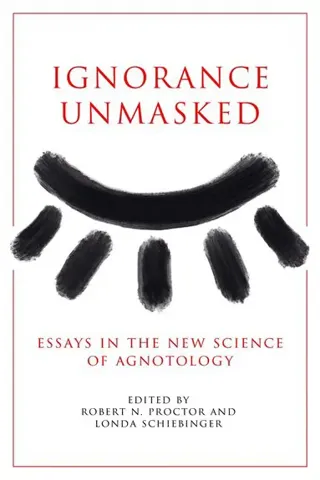 Ignorance Unmasked
