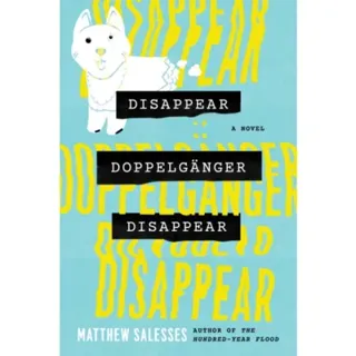 Disappear Doppelganger Disappear