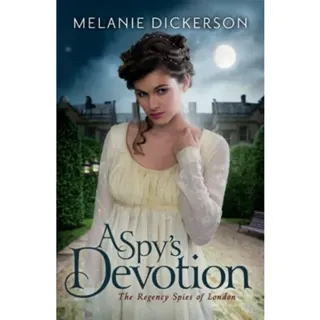 A Spy's Devotion