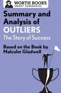 Summary and Analysis of Outliers: The Story of Success