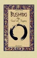 Bushido the Soul of Japan: Illustrated