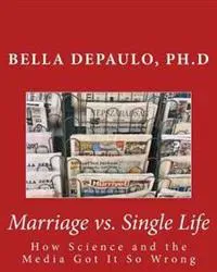 Marriage Vs. Single Life