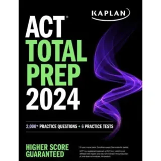 ACT Total Prep 2024: Includes 2,000+ Practice Questions + 6 Practice Tests