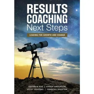 RESULTS Coaching Next Steps