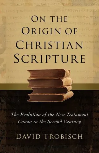 On the Origin of Christian Scripture