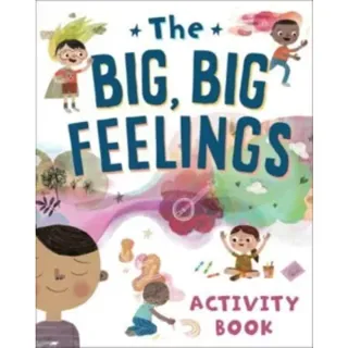 The Big, Big Feelings Activity Book