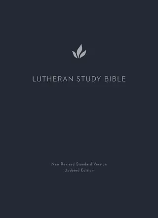 Lutheran Study Bible, Second Edition