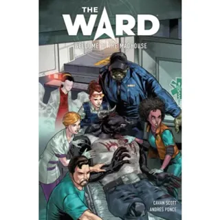 The Ward: Welcome to the Madhouse